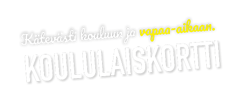Kätevästi kouluun ja vapaa-aikaan - Koululaiskortti